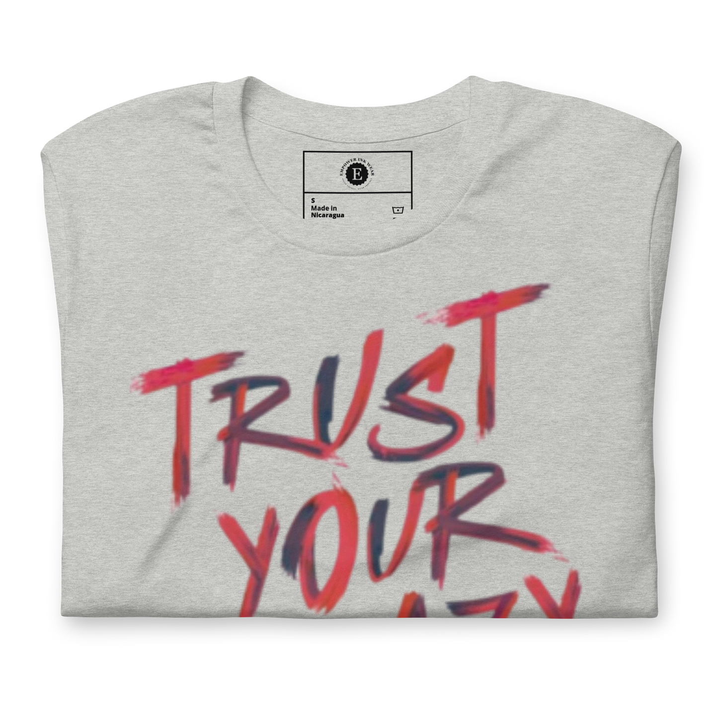 Trust Your Crazy Idea Unisex T-Shirt