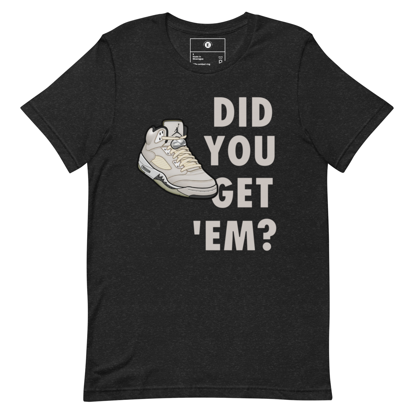 AJ5 Sail Did You Get Em Unisex t-shirt