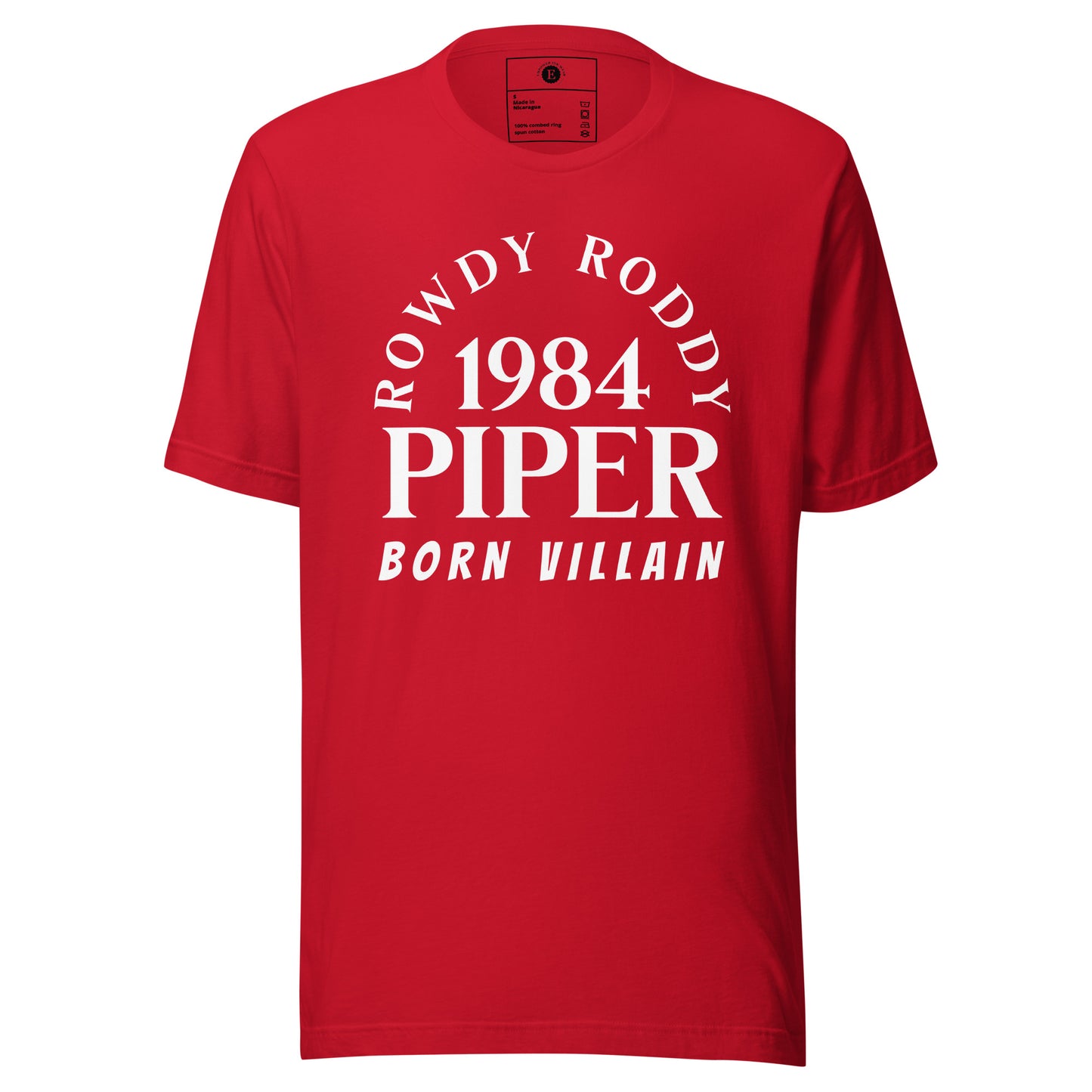 ROWDY RODDY PIPER Unisex t-shirt